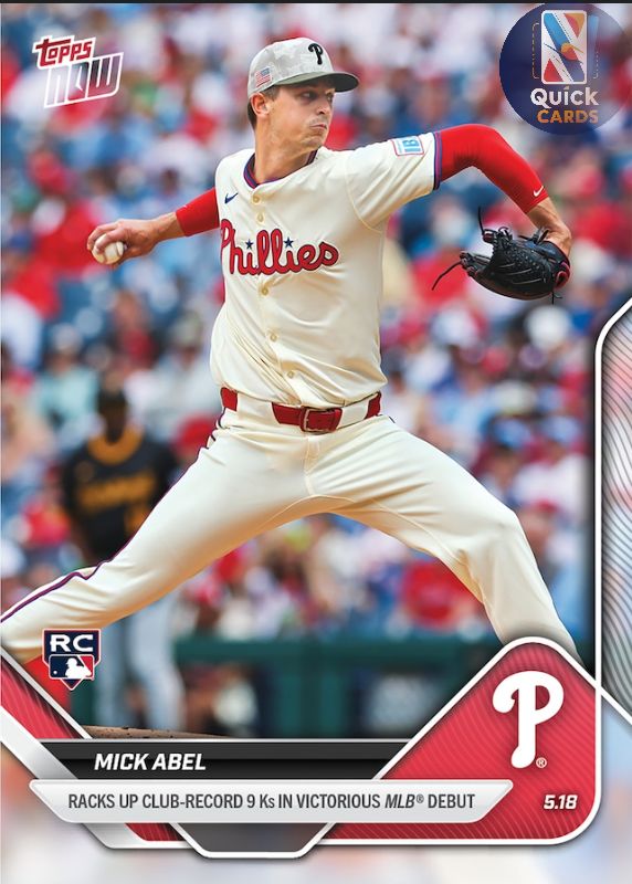 Mick Abel - 2025 MLB Topps NOW® - Card 194 Philidelphia Phillies RC PRE-SALE